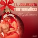 17. joulukuuta: Tunturimokki - eroottinen joulukalenteri - eAudiobook