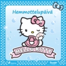 Hello Kitty - Hemmottelupaiva - eAudiobook