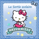 Hello Kitty - La Sortie scolaire - eAudiobook