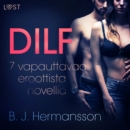 DILF - 7 vapauttavaa eroottista novellia - eAudiobook