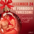 December 24: The Forbidden Threesome - An Erotic Christmas Calendar - eAudiobook