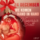 24 december: We komen hand in hand - een erotische adventskalender - eAudiobook