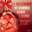 24 december: Vi komma hand i hand - en erotisk julkalender - eAudiobook