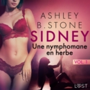 Sidney 1 : Une nymphomane en herbe - Une nouvelle erotique - eAudiobook