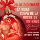 20 de diciembre: La dura culpa de la noche de invierno - un calendario erotico de Navidad - eAudiobook