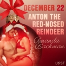 December 22: Anton the Red-Nosed Reindeer - An Erotic Christmas Calendar - eAudiobook