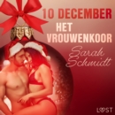 10 december: Het vrouwenkoor - een erotische adventskalender - eAudiobook