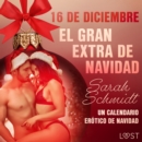 16 de diciembre: El gran extra de Navidad - un calendario erotico de Navidad - eAudiobook