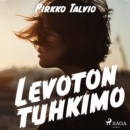 Levoton Tuhkimo - eAudiobook
