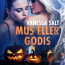 Mus eller godis - erotisk novell - eAudiobook