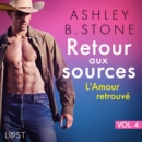 Retour aux sources vol. 4 : L'Amour retrouve - Une nouvelle erotique - eAudiobook