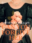Can You Forgive Her - eBook