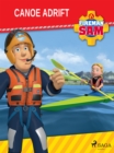 Fireman Sam - Canoe Adrift - eBook