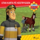 Brandman Sam - Utan karta pa hastryggen - eAudiobook