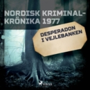 Desperadon i Vejlebanken - eAudiobook