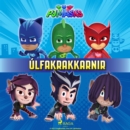 PJ Masks - Ulfakrakkarnir - eAudiobook