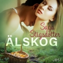 Alskog - erotisk novell - eAudiobook