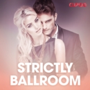 Strictly ballroom - eroottinen novelli - eAudiobook