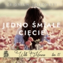 Willa Morena 15: Jedno smiale ciecie - eAudiobook