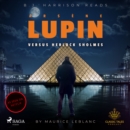 Arsene Lupin versus Herlock Sholmes - eAudiobook