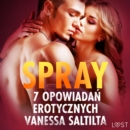 Spray - 7 opowiadan erotycznych - eAudiobook