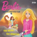 Barbie - Sisters Mystery Club 3 - The Secret Sea Monster - eAudiobook