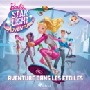 Barbie - Aventure dans les etoiles - eAudiobook