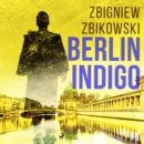 Berlin Indigo - eAudiobook