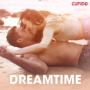 Dreamtime - erotiska noveller - eAudiobook