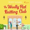 The Woolly Hat Knitting Club - eAudiobook