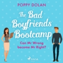 The Bad Boyfriends Bootcamp - eAudiobook