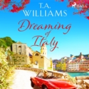 Dreaming of Italy - eAudiobook