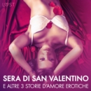Sera di San Valentino e altre 3 storie d'amore erotiche - eAudiobook
