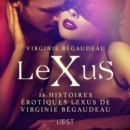 11 histoires erotiques LeXus de Virginie Begaudeau - eAudiobook