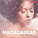 Madagaskar - erotiska noveller - eAudiobook