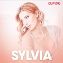Sylvia - erotiska noveller - eAudiobook