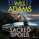 The Sacred Spoils - eAudiobook