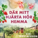 Dar mitt hjarta hor hemma - eAudiobook