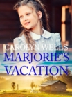Marjorie's Vacation - eBook