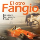 El otro Fangio - eAudiobook