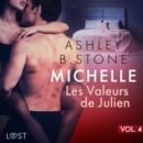 Michelle 4 : Les Valeurs de Julien - Une nouvelle erotique - eAudiobook