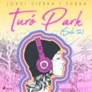 Turo Park (Solo tu) - eAudiobook