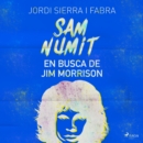 Sam Numit: En busca de Jim Morrison - eAudiobook