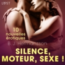 Silence, moteur, sexe ! - 10 nouvelles erotiques - eAudiobook