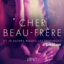 Cher Beau-frere - et 10 autres nouvelles erotiques d'Erika Lust - eAudiobook