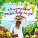 De wijngaard tussen berg en zee - eAudiobook