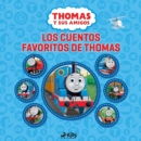 Thomas y sus amigos - Los cuentos favoritos de Thomas (Spanish Neutral) - eAudiobook