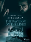 The Pavilion on the Links - eBook