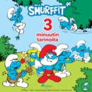Smurffit - 3 minuutin tarinoita - eAudiobook