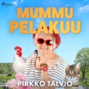 Mummu Pelakuu - eAudiobook
